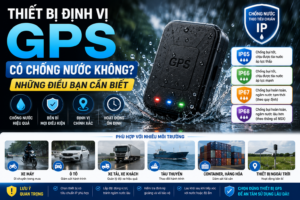Thiết bị định vị GPS có chống nước không? Hình đại diện minh họa thiết bị GPS chống nước, tiêu chuẩn IP và khả năng hoạt động bền bỉ trong môi trường ngoài trời.