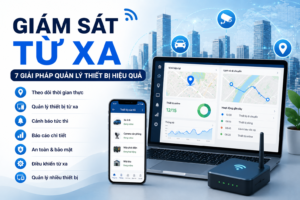 Giám sát từ xa giúp quản lý thiết bị trực tuyến hiệu quả bằng công nghệ hiện đại.