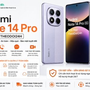 Redmi Note 14 Pro tích hợp TheoDoi24h hỗ trợ theo dõi GPS, cuộc gọi, tin nhắn và điều khiển thiết bị từ xa.