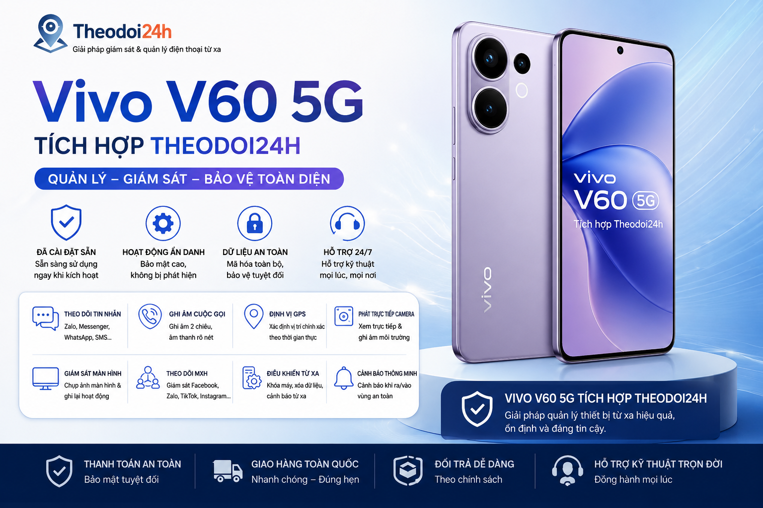 Vivo V60 5G tích hợp TheoDoi24h hỗ trợ theo dõi GPS, cuộc gọi, tin nhắn và điều khiển thiết bị từ xa.